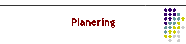 Planering